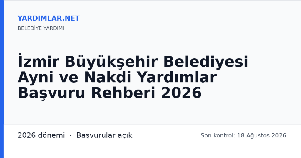 İzmir Büyükşehir Belediyesi Ayni ve Nakdi Yardımlar Başvuru Rehberi 2026