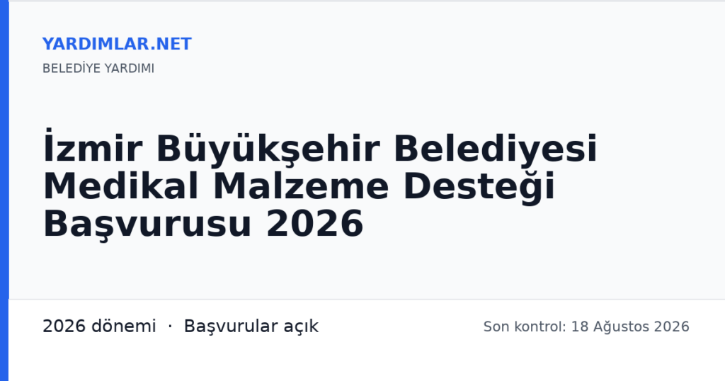 İzmir Büyükşehir Belediyesi Medikal Malzeme Desteği Başvurusu 2026