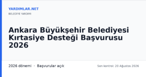 Ankara Büyükşehir Belediyesi Kırtasiye Desteği Başvurusu 2026