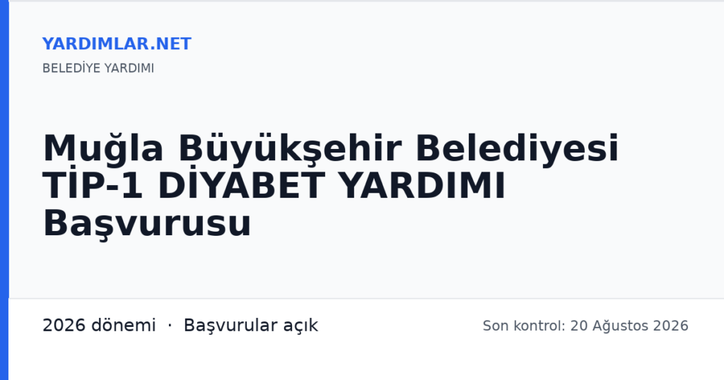 Muğla Büyükşehir Belediyesi TİP-1 DİYABET YARDIMI Başvurusu