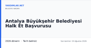 Antalya Büyükşehir Belediyesi Halk Et Başvurusu