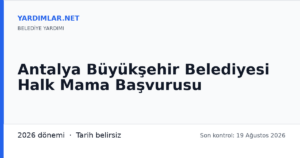 Antalya Büyükşehir Belediyesi Halk Mama Başvurusu