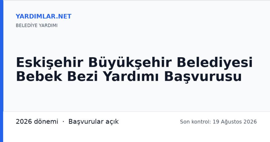 Eskişehir Büyükşehir Belediyesi Bebek Bezi Yardımı Başvurusu