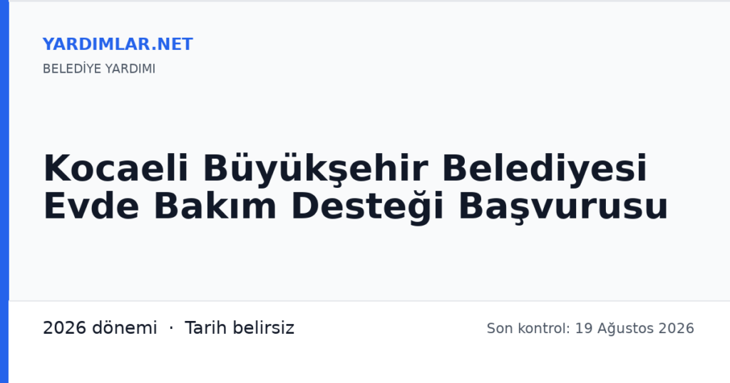 Kocaeli Büyükşehir Belediyesi Evde Bakım Desteği Başvurusu
