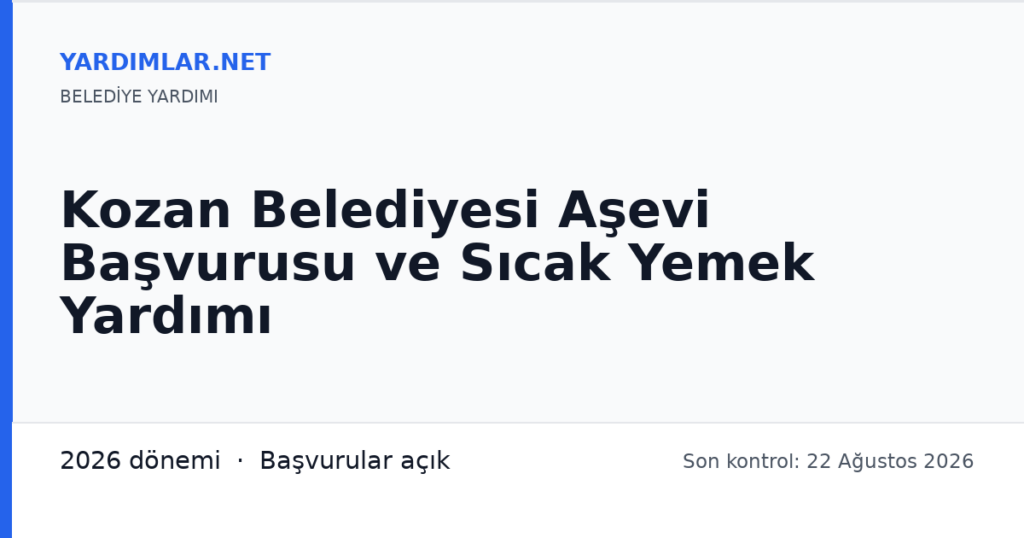 Kozan Belediyesi Aşevi Başvurusu ve Sıcak Yemek Yardımı