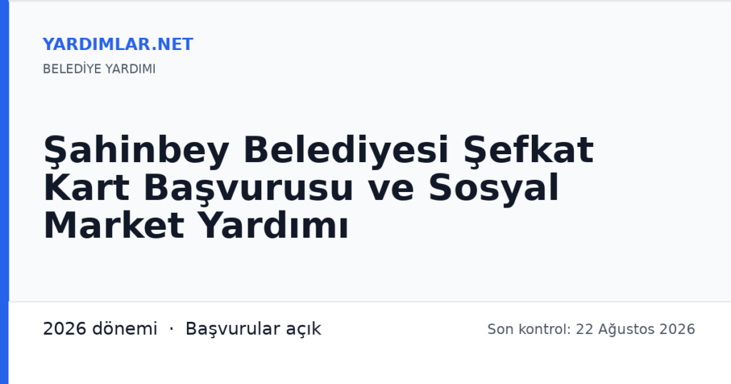 Şahinbey Belediyesi Şefkat Kart Başvurusu ve Sosyal Market Yardımı
