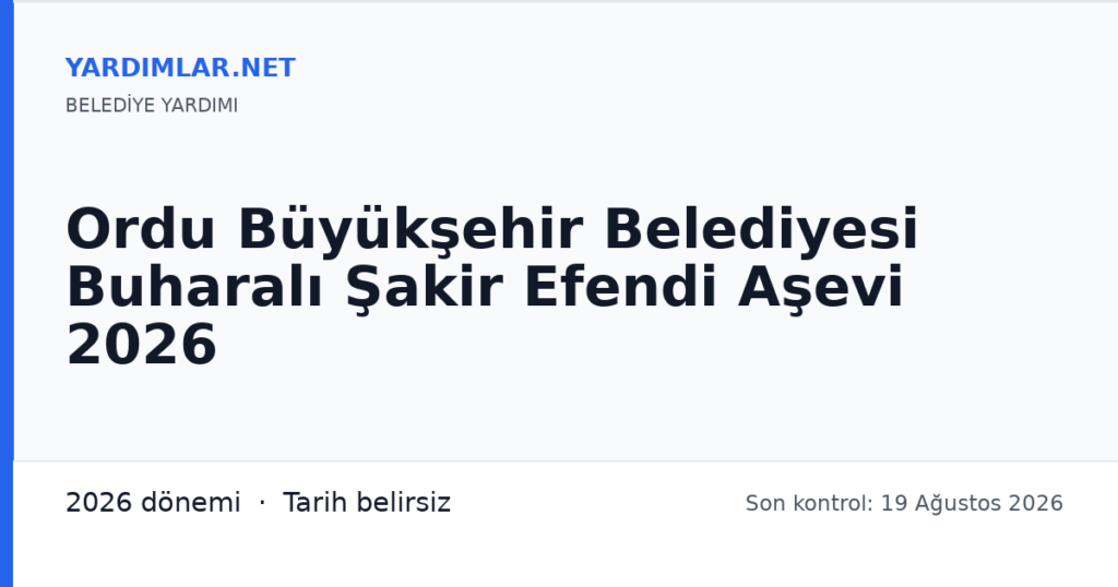 Ordu Büyükşehir Belediyesi Buharalı Şakir Efendi Aşevi 2026
