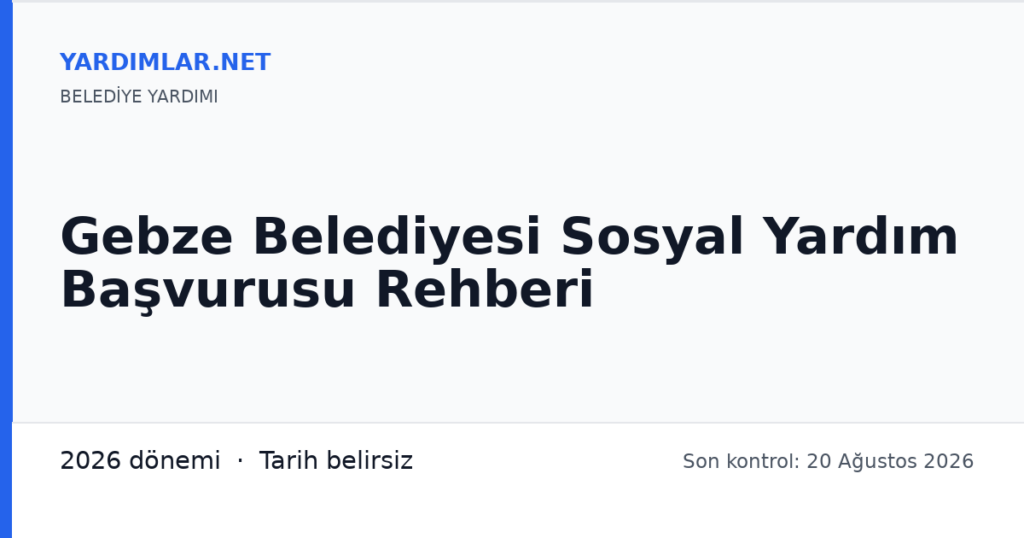 Gebze Belediyesi Sosyal Yardım Başvurusu Rehberi