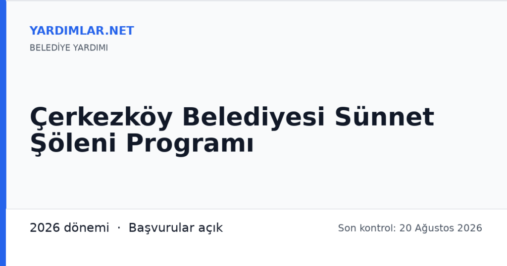 Çerkezköy Belediyesi Sünnet Şöleni Programı