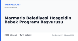 Marmaris Belediyesi Hoşgeldin Bebek Programı Başvurusu
