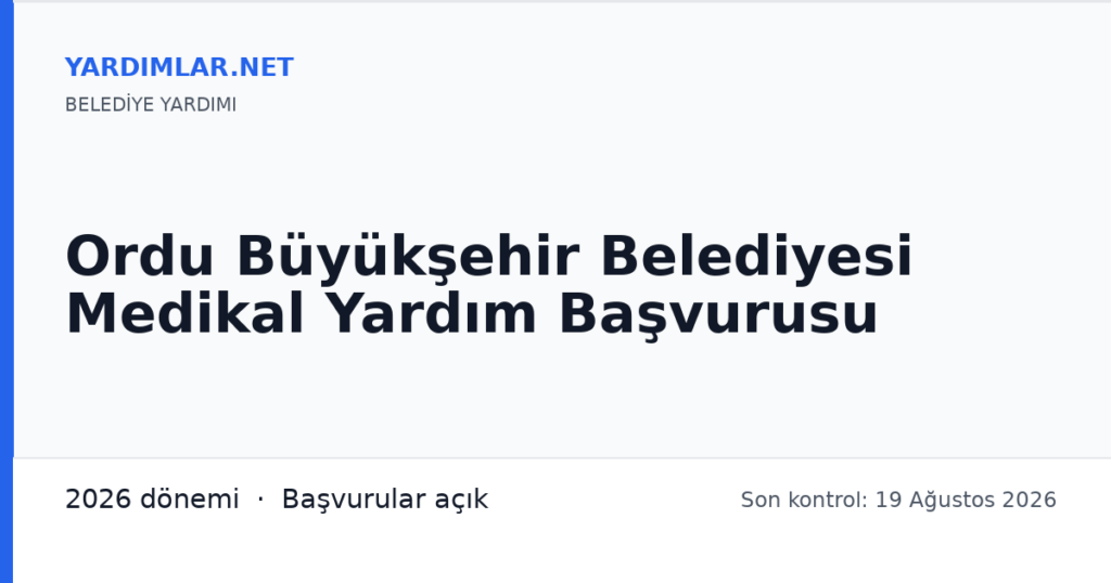 Ordu Büyükşehir Belediyesi Medikal Yardım Başvurusu