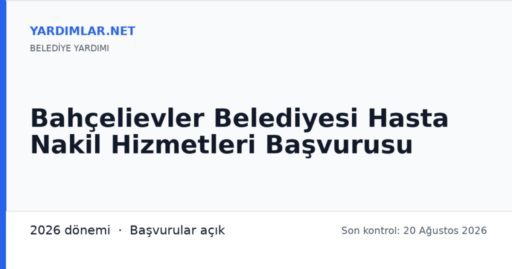 Bahçelievler Belediyesi Hasta Nakil Hizmetleri Başvurusu