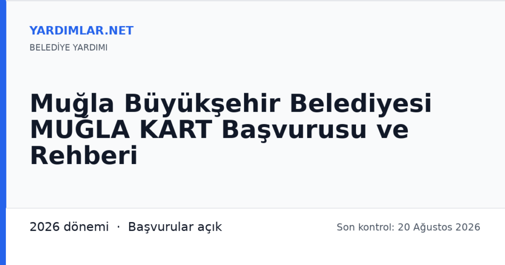 Muğla Büyükşehir Belediyesi MUĞLA KART Başvurusu ve Rehberi