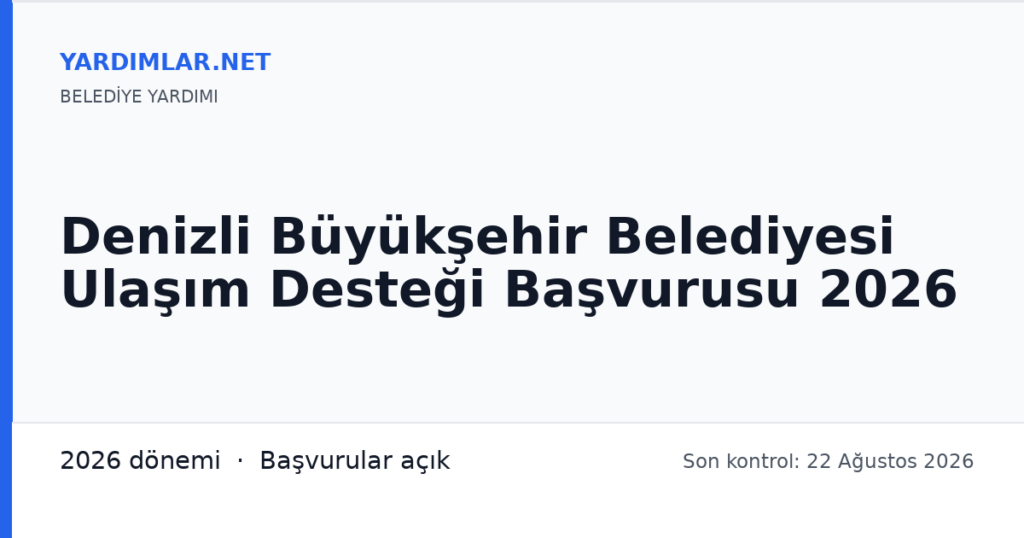 Denizli Büyükşehir Belediyesi Ulaşım Desteği Başvurusu 2026