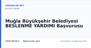Muğla Büyükşehir Belediyesi BESLENME YARDIMI Başvurusu