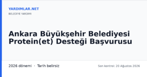 Ankara Büyükşehir Belediyesi Protein(et) Desteği Başvurusu