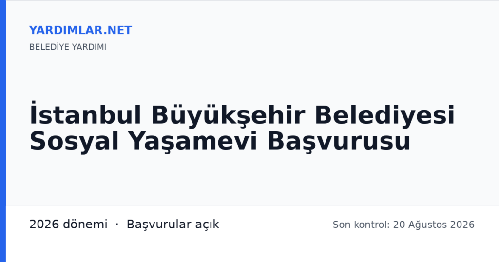 İstanbul Büyükşehir Belediyesi Sosyal Yaşamevi Başvurusu