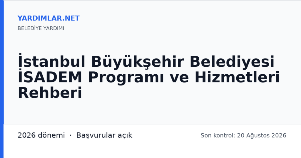 İstanbul Büyükşehir Belediyesi İSADEM Programı ve Hizmetleri Rehberi