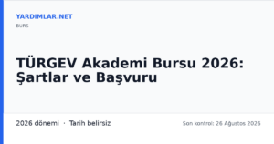 TÜRGEV Akademi Bursu 2026: Şartlar ve Başvuru