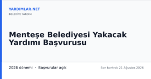 Menteşe Belediyesi Yakacak Yardımı Başvurusu