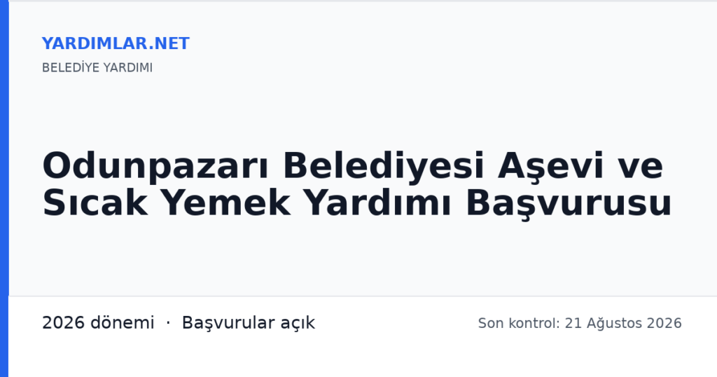 Odunpazarı Belediyesi Aşevi ve Sıcak Yemek Yardımı Başvurusu