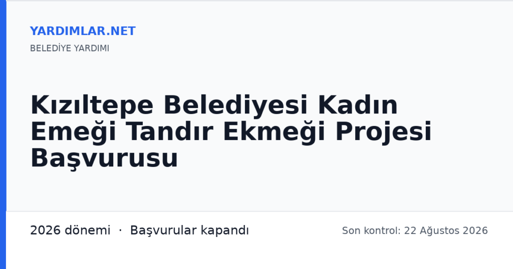 Kızıltepe Belediyesi Kadın Emeği Tandır Ekmeği Projesi Başvurusu