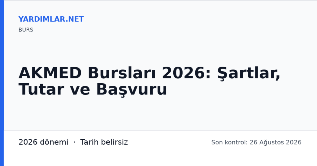 AKMED Bursları 2026: Şartlar, Tutar ve Başvuru