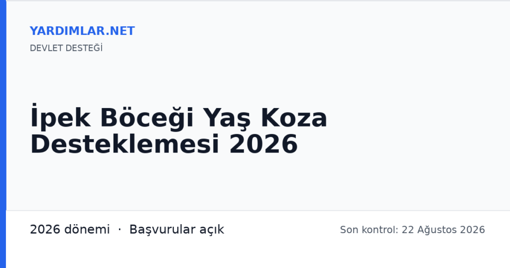 İpek Böceği Yaş Koza Desteklemesi 2026