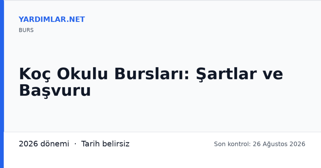 Koç Okulu Bursları: Şartlar ve Başvuru