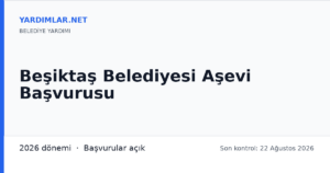Beşiktaş Belediyesi Aşevi Başvurusu