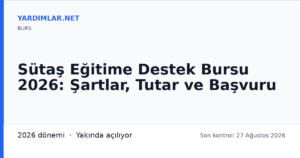 Sütaş Eğitime Destek Bursu 2026: Şartlar, Tutar ve Başvuru