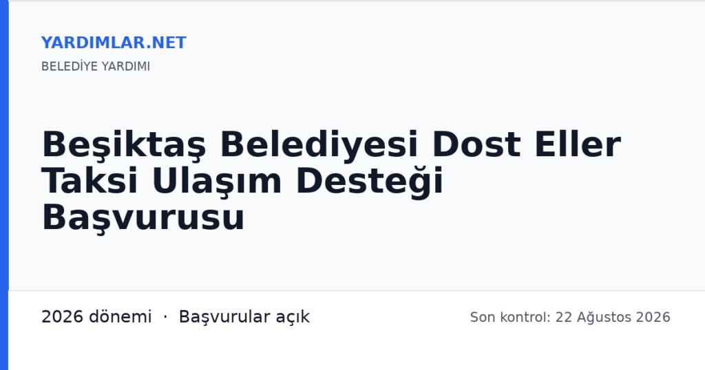 Beşiktaş Belediyesi Dost Eller Taksi Ulaşım Desteği Başvurusu
