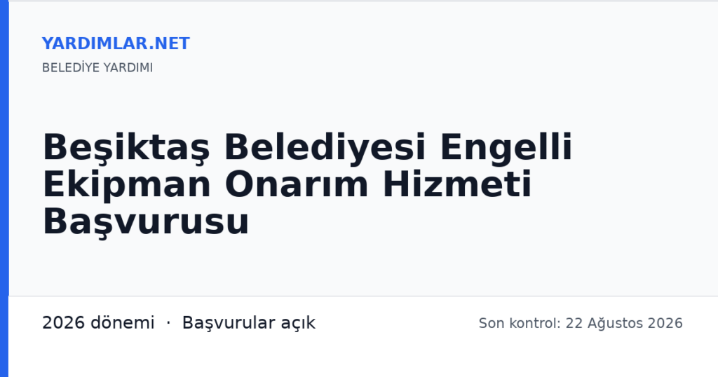 Beşiktaş Belediyesi Engelli Ekipman Onarım Hizmeti Başvurusu