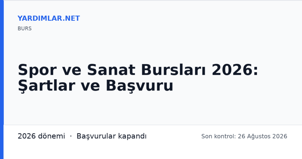 Spor ve Sanat Bursları 2026: Şartlar ve Başvuru