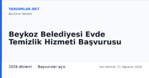 Beykoz Belediyesi Evde Temizlik Hizmeti Başvurusu