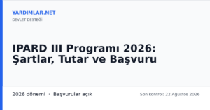 IPARD III Programı 2026: Şartlar, Tutar ve Başvuru