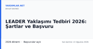 LEADER Yaklaşımı Tedbiri 2026: Şartlar ve Başvuru