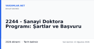 2244 - Sanayi Doktora Programı: Şartlar ve Başvuru