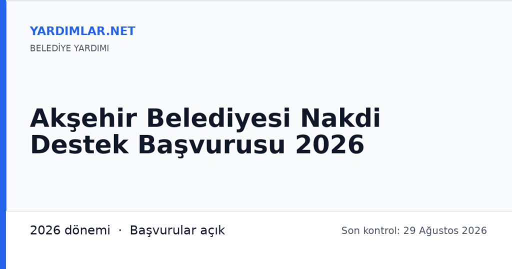 Akşehir Belediyesi Nakdi Destek Başvurusu 2026