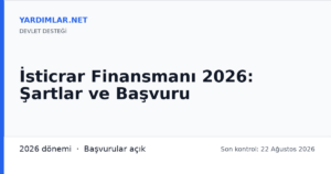 İsticrar Finansmanı 2026: Şartlar ve Başvuru