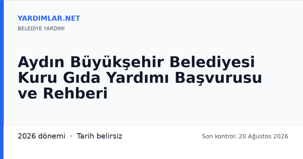 Aydın Büyükşehir Belediyesi Kuru Gıda Yardımı Başvurusu ve Rehberi