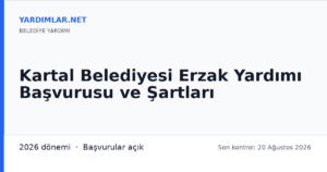 Kartal Belediyesi Erzak Yardımı Başvurusu ve Şartları