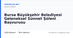 Bursa Büyükşehir Belediyesi Geleneksel Sünnet Şöleni Başvurusu