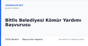 Bitlis Belediyesi Kömür Yardımı Başvurusu