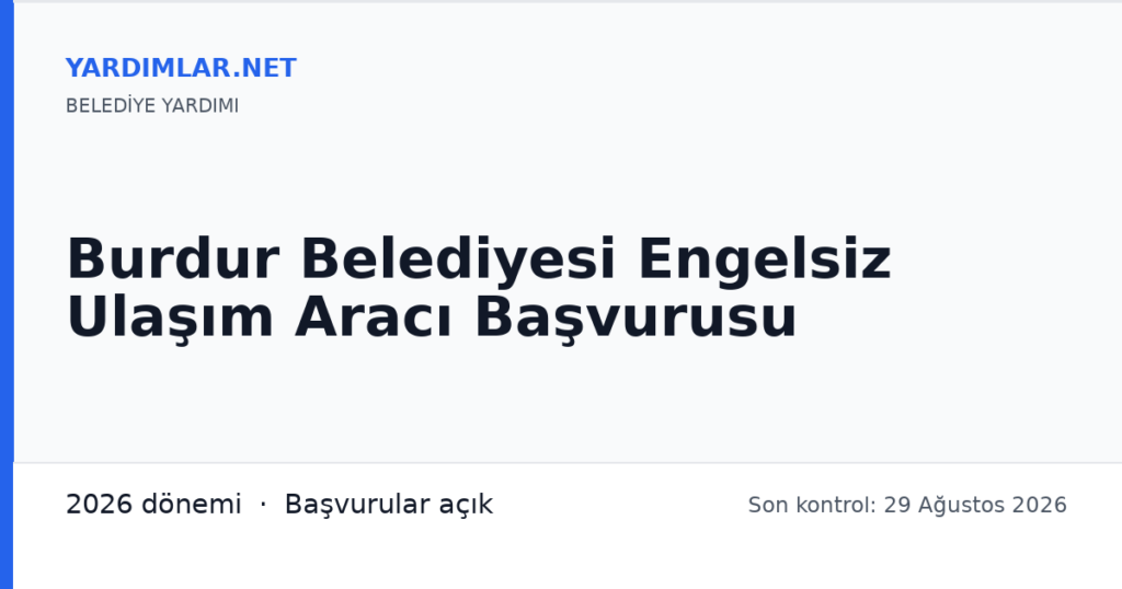 Burdur Belediyesi Engelsiz Ulaşım Aracı Başvurusu