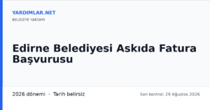 Edirne Belediyesi Askıda Fatura Başvurusu