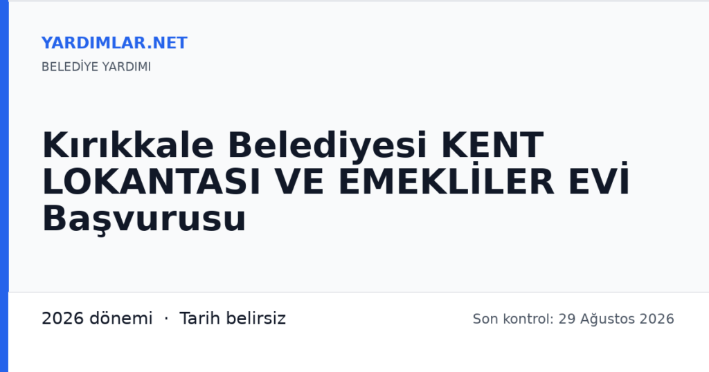 Kırıkkale Belediyesi KENT LOKANTASI VE EMEKLİLER EVİ Başvurusu