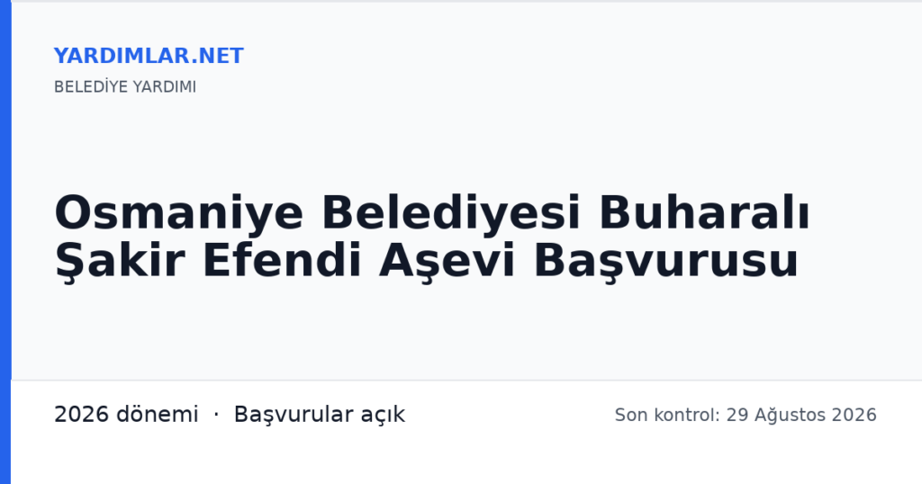 Osmaniye Belediyesi Buharalı Şakir Efendi Aşevi Başvurusu