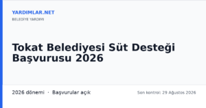 Tokat Belediyesi Süt Desteği Başvurusu 2026