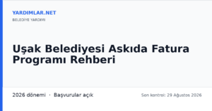 Uşak Belediyesi Askıda Fatura Programı Rehberi